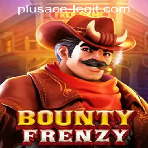 Exploring the Exciting World of BountyFrenzy: Is PLUSACE Legit?