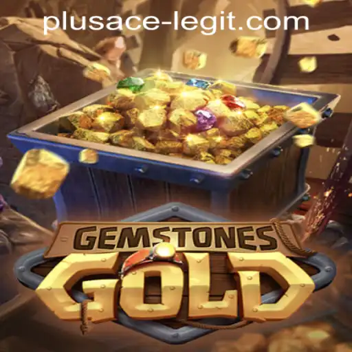 Exploring GemstonesGold: A Comprehensive Guide on the Game and the Legitimacy of PLUSACE